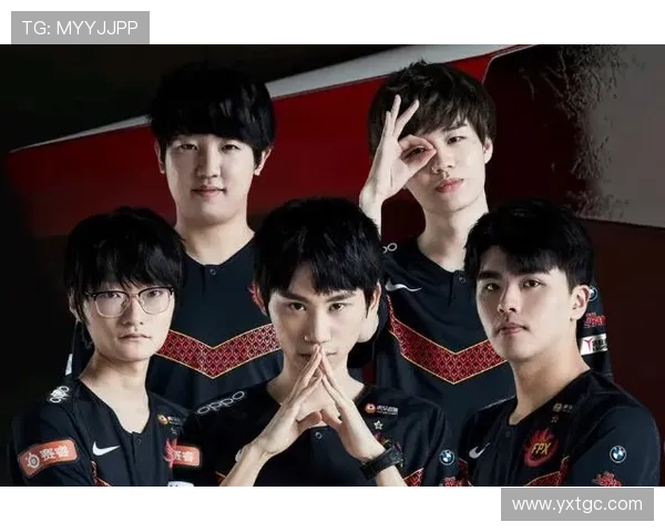 探讨FPX在英雄联盟中的快速战术与团队协作策略